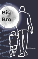 BigBro: Story of Siddu B09M544GGX Book Cover
