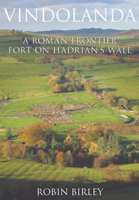 Vindolanda: Everyday Life on Rome's Northern Frontier 0500390142 Book Cover