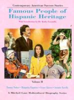 Contemporary American Success Stories: Famous People of Hispanic Heritage, Vol. 2 1883845238 Book Cover