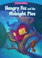 Hungry Fox and the Midnight Pies 1936163462 Book Cover
