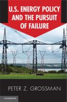 US Energy Policy and the Pursuit of Failure 0521182182 Book Cover