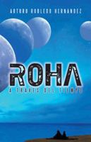 Roha a Traves del Tiempo 1463377878 Book Cover