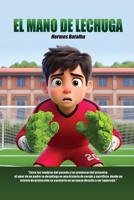 El Mano de Lechuga (Spanish Edition) B0DP4YX2KX Book Cover
