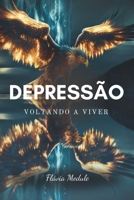 Depressão: Voltando a Viver (Portuguese Edition) B0CK3QR25W Book Cover