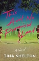 This Ain't No Promised Land: A Novel 0825448514 Book Cover