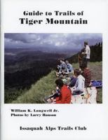 Guide to Trails of Tiger Mountain 0977209032 Book Cover