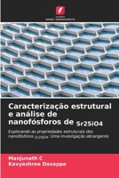 Caracterização estrutural e análise de nanofósforos de Sr2SiO4 (Portuguese Edition) 6207686144 Book Cover