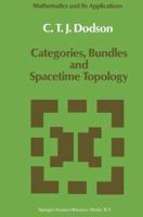 Categories, Bundles and Space-time Topology (Mathematics and Its Applications) 9027727716 Book Cover