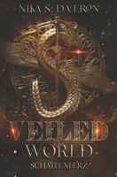 Veiled World: Schattenherz B09C3J82KC Book Cover