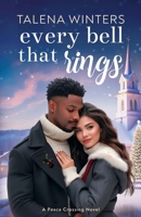 Every Bell that Rings (Peace Country Romance) 1989800157 Book Cover