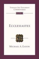 Ecclesiastes: An Introduction and Commentary (Tyndale Old Testament Commentaries) 0877842671 Book Cover