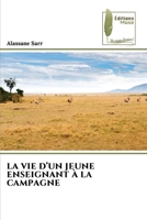 La Vie d'Un Jeune Enseignant À La Campagne (French Edition) 620781469X Book Cover