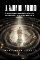 La Salida del Laberinto (Spanish Edition) B0GL4ZMJWC Book Cover