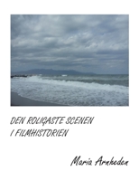 Den roligaste scenen i filmhistorien 9178518989 Book Cover