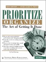 Prioritize Organize: The Art of Getting It Done 1558522468 Book Cover