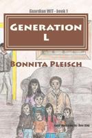 Guardian Wit Book 1- Generation L 1478178566 Book Cover