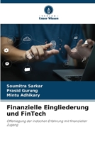 Finanzielle Eingliederung und FinTech: Offenlegung der indischen Erfahrung mit finanzieller Zugang 6205890011 Book Cover