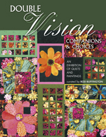 Double Vision Companions and Choices: An Exhibition of Quilts and Paintings 1574327828 Book Cover