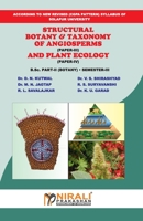 Structural Botany & Taxonomy of Angiosperms And Plant Ecology 9351647986 Book Cover