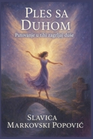 Ples sa Duhom (Serbian Edition) B0FRS1JQ7L Book Cover