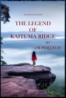 The Legend Of Kaituma Ridge: The Rohan Chronicles II B0CLGFHJ79 Book Cover
