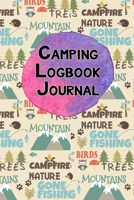 Camping Journal: A Camper Logbook Diary to Keep Track Of Memories with Families and Friends. Road Trip Planner, Glamping Keepsake, Retirement RV Gift for RVing and RVers. Prompt Journal for Recipes, C 1676348174 Book Cover