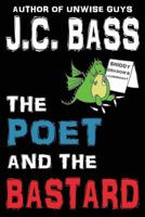 The Poet and the Bastard 1484981030 Book Cover