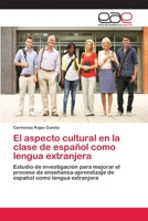 El Aspecto Cultural En La Clase de Espanol Como Lengua Extranjera 3659057959 Book Cover