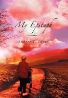 My Epitaph 1469139529 Book Cover