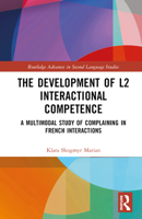 The Development of L2 Interactional Competence 103222116X Book Cover