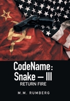 CodeName:Snake – III: Return Fire 1664194991 Book Cover