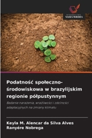 Podatnosc spoleczno-srodowiskowa w brazylijskim regionie pólpustynnym (Polish Edition) 6208575575 Book Cover