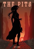 The Pits B0C4G6JX7Q Book Cover