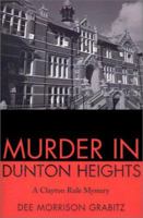Murder in Dunton Heights: A Clayton Rule Mystery 059520936X Book Cover