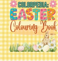 Colorpedia: Easter Colouring Book B0H6QVJK52 Book Cover