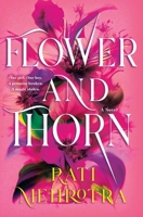 Flower and Thorn 1250823706 Book Cover