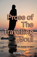 Prose of The Travelling Soul 180094098X Book Cover