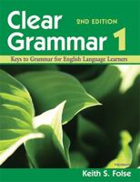 Clear Grammar 1 Student Workbook: More Activities for Spoken and Written Communication (Clear Grammar) 0472083716 Book Cover