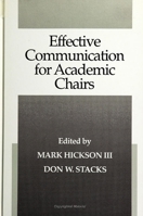 Effective Communication for Academic Chairs (S U N Y Series in Speech Communication) 0791408612 Book Cover