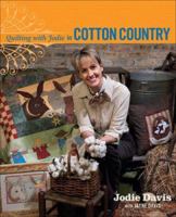 Quilting with Jodie in Cotton Country 1933308052 Book Cover