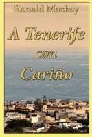 A Tenerife con Cariño 1999362004 Book Cover