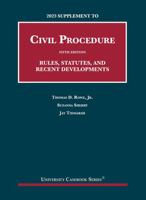 2023 Supplement to Civil Procedure, 5th, Rules, Statutes, and Recent Developments (University Casebook Series) 1685619983 Book Cover
