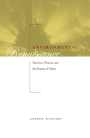 Environmental Renaissance: Emerson, Thoreau, & the American System of Nature 0820325309 Book Cover