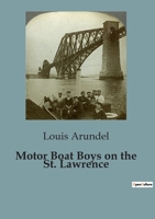 Motor Boat Boys on the St. Lawrence B0CGMQW6RC Book Cover