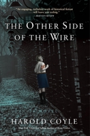 The Other Side of the Wire 1633938271 Book Cover