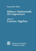 Hohere Mathematik Fur Ingenieure: Band II Lineare Algebra 3519129566 Book Cover