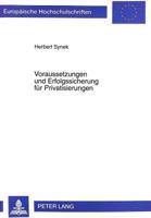 Voraussetzungen Und Erfolgssicherung Fuer Privatisierungen: Eine Anwendung Des Stakeholder Approach Unter Besonderer Beruecksichtigung Der Flughafenbr 3631326467 Book Cover