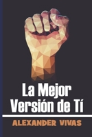 La mejor versión de tí 1792755899 Book Cover