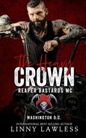 The Heavy Crown: Washington, DC Chapter B08995PHB6 Book Cover