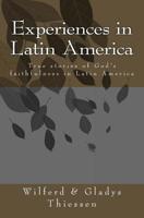 Experiences in Latin America 1545253137 Book Cover